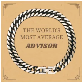 Advisor Cuban Link Chain Bracelet - THE WORLDS MOST AVERAGE Perfect Gift for Graduation, Birthday, Holidays, and Christmas - Confidence inspiring Jewelry